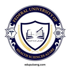Courses Offered at FUHSA (2025), List of Courses Offered at Federal University of Health Sciences, Azare (2025)