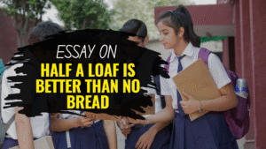 The Featured image of the post essay on half a loaf is better than no bread