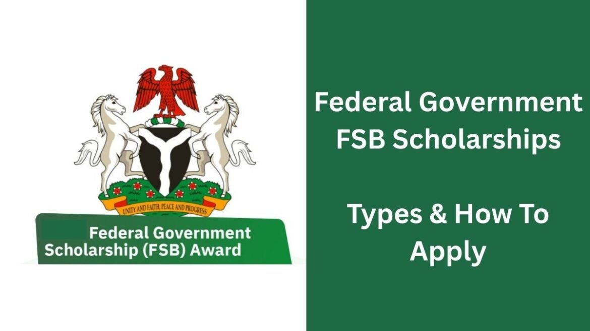 Federal Scholarship Board Nigeria (FSB): The Ultimate Guide
